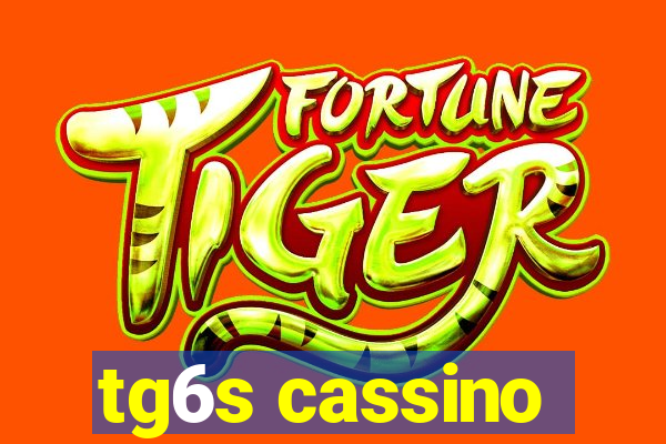 tg6s cassino